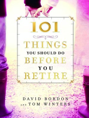 cover image of 101 Things You Should Do Before You Retire